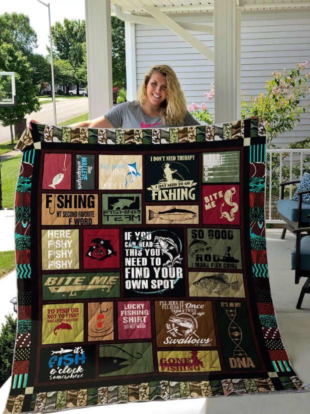 Gone Fishing You Need To Find Your Own Spot Quilt Bedding Set - For The True Fishing Lovers