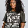 Graphic Tee: Feel Free to Mind Your Own Business