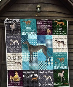 Greyhound Life is Better With A Warm And Cozy Quilt Blanket