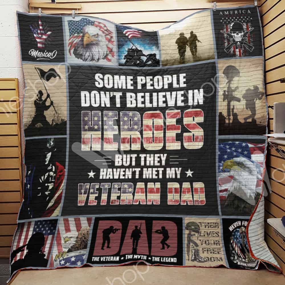 Heroes Never Die Veteran Dad Quilt Blanket: Ideal Custom Gift