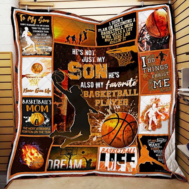 He's Not Just My Son He's Also My Favorite Basketball Player Bed Set for Teens with Quilt Blanket