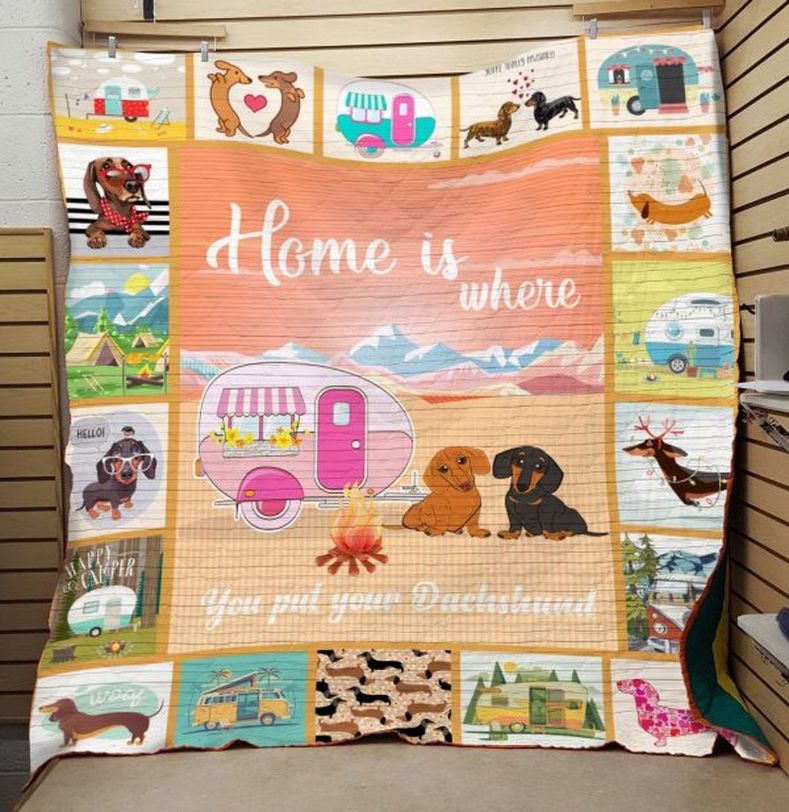 Home Is Where You Put Your Dachshund Quilt Bedding Set for Dog Lovers and Owners