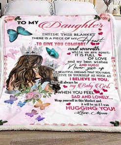 Hugs and Love Wrapped In A Fleece Blanket Gift From Mom To Daughter
