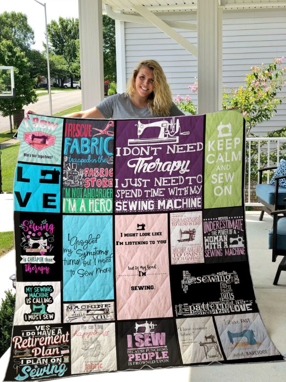 I Don't Need Therapy I Just Need To Spend My Time With My Sewing Machine Quilt Bedding Set for Quilters