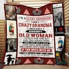 I Had A Crazy Grandma She Is Also A Grumpy Family Great Customized Gifts For Birthday Christmas Quilt Bedding Set