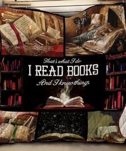 I Read Books And I Know Things Quilt Blanket - Embrace Your Inner Bookworm with this Quilt Bedding Set