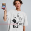 I'd Hit That Bowling Unisex Tee | Bowling Team Shirt | Bowler Gift | Bowling Shirts Women | Bowling Crew Tee