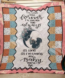 I'll Love You Forever I'll Like You For Always As Long As I'm Living My Baby You'll Be Quilt Bedding Set