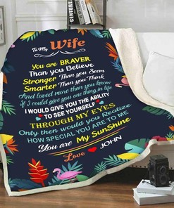 Inspirational To My Wife You Are Braver Than You Believe Quilt Bedding Set for Wife From Husband