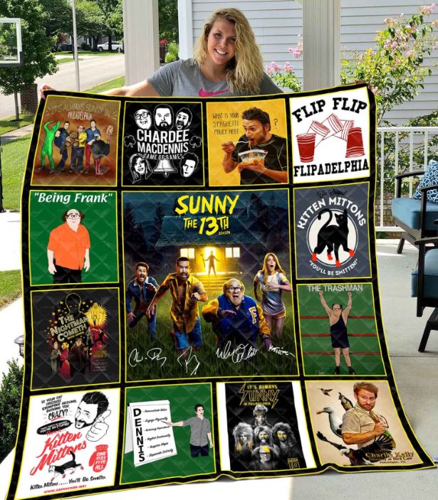 It Is Always Sunny In Philadelphia Sunny The 13th Quilt Blanket for Comedy Show Fans