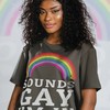 LGBTQ+ AF Unisex T-Shirt, Sounds Gay I'm In with Rainbow Love Symbol Print, Funny Movie Shirts