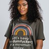 Let's Keep the Dumbfuckery to a Minimum Today - Funny Sarcastic Unisex T-Shirt