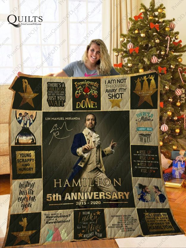Lin Manuel Miranda Hamilton 5th Anniversary Quotes Collection Quilt Bedding Set with Bed Set for Teens