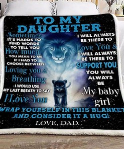 Lion Dad Fleece Quilt Bedding Set for Girls- To My Daughter.