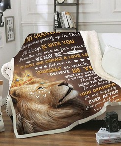 Lion To My Grandson To Me Being Your Grandpa Is My Happily Fleece Blanket To Grandson Quilt Bedding Set