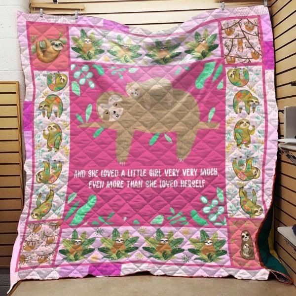 Mama Sloth Loved A Little Girl Than Herself Quilt Blanket for People Who Love their Children
