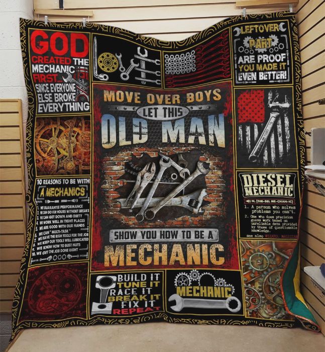 Mechanic Move Over Boys Let This Old Man Great Cutomized Gift For Birthday Christmas Thanksgiving Quilt Blanket Set