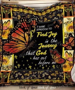 Monarch Butterfly I Will Choose To Find Joy Perfect Gift Quilt Bedding Set