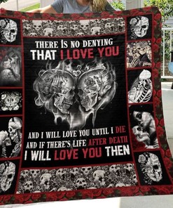 No Denying Love with Skull Husband and Wife Quilt Blanket - Personalized Gifts