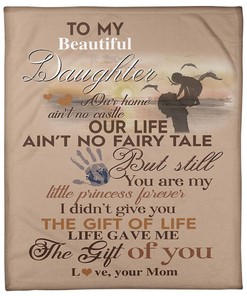 Our Home Ain't No Castle- To My Beautiful Daughter, Blanket Quilt Bedding Set for Girls.