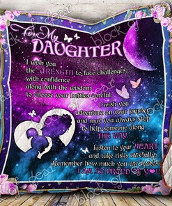 Personalized Quilt Bedding Set- To My Daughter, I Am So Proud Of You.