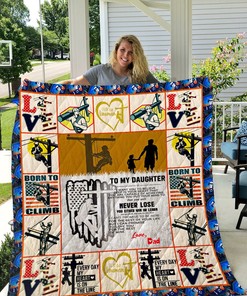 Personalized Quilt Blanket - A Lineman Expressing Belief In His Daughter