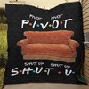 Pivot Shut Up Friends TV Show Photos Quilt Blanket: Ideal for Friends Fans