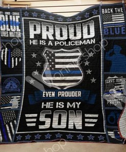 Police Mom Proud He is a Policeman Quilt Blanket - Personalized gift for Proud Police Moms