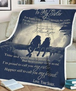 Quilt Bedding Set for Bestie or Family: Happy Times Shared Through the Years Fleece Blanket for Sister