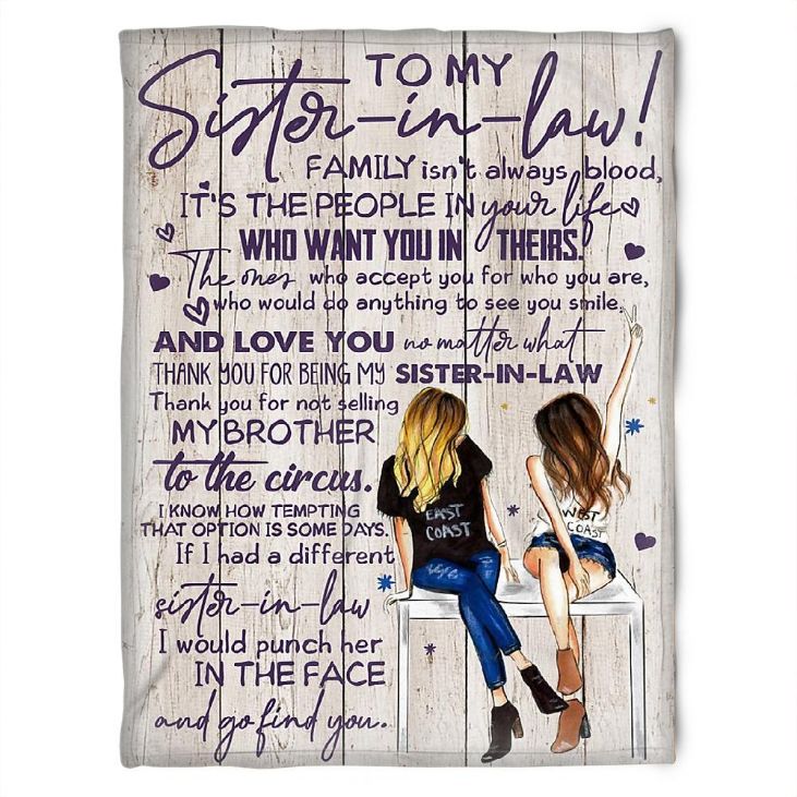 Quilt Bedding Set for Sister in Law: Family isn't Always Blood Plush Blanket for Bestie or Family