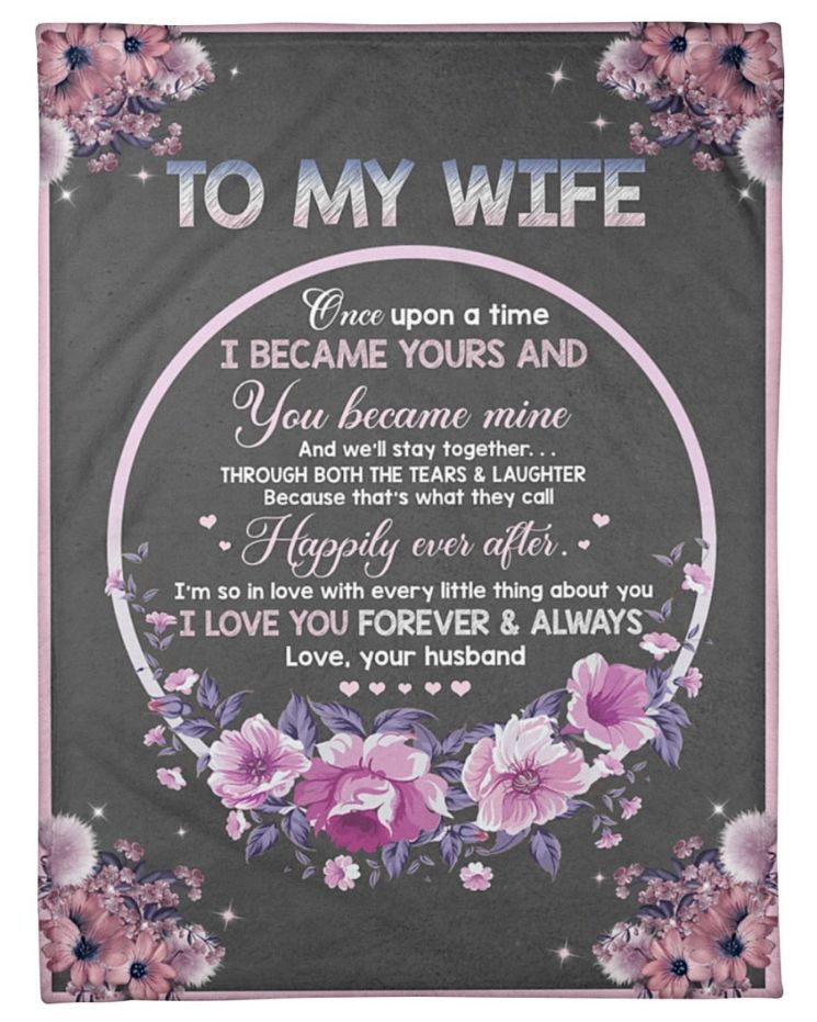 Romantic To My Wife Once Upon A Time Flower Quilt Bedding Set for Wife From Husband