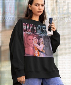 Romy and Michele's Reunion Sweatshirt - Funny Movie Shirts for Women and Men