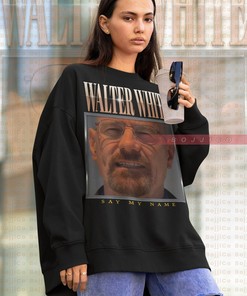 Say My Name WALTER WHITE Sweatshirt - Vintage Heisenberg Breaking Bad Shirt