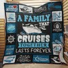 Set Sail With Your Family With Cruise A Family That Cruises Together Lasts Forever Quilt Blanket