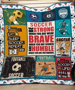 Soccer Be Strong When You Are Weak Inspired Quilt Bedding Set - Perfect Gift for Any Soccer Player or Fan