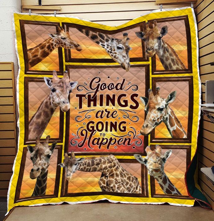 This Good things are going to happen giraffe quilt blanket is a must-have