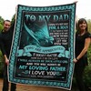 To My Dad Your Voice is Enough To Motivate Fleece Blanket - Veteran Father with Bed Set For Boys