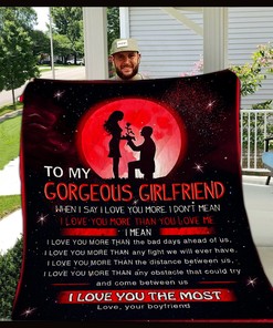 To My Girlfriend I Love You Blanket - A Romantic and Sentimental Gift for Your Lady Love with Quilt Bedding Set Full