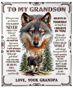 To My Grandson When You Wrap Yourself In This Blanket Belive In Yourself Wofl Blanket From Grandma Birthday Sofa