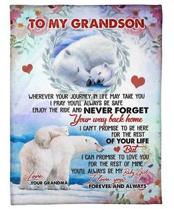 To My Grandson You Ll Always Be My Baby Girl I Love You Forever And Always Quilt Blanket Bedding Set