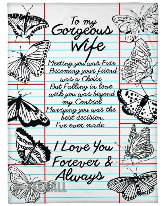 To My Wife, Love You Forever And Always Butterfly Blanket For Her Birthday