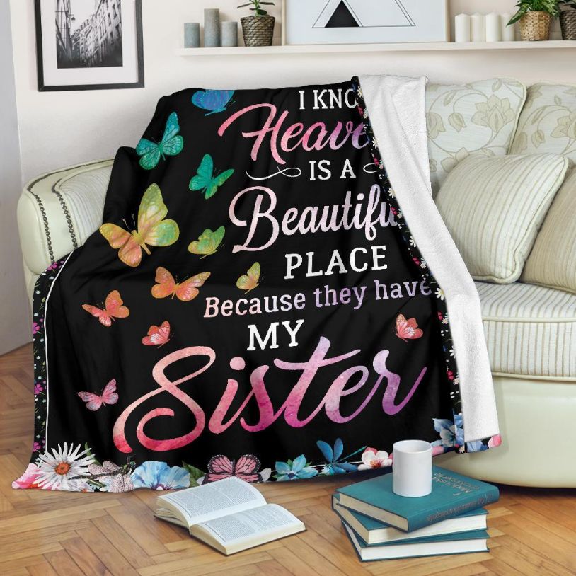 Tribute Quilt Bedding Set for Sister: I Know Heaven is a Beautiful Place Soft Blanket
