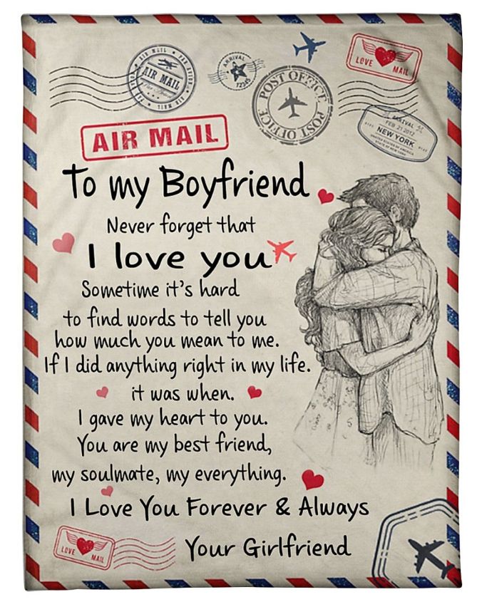 Warm Fleece Blanket - Show Your Appreciation to Your Boyfriend for Being Your Everything