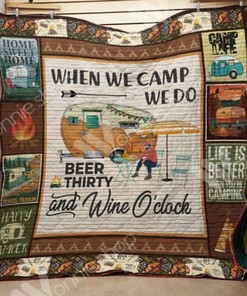 When We Camping We Do Quilt Blanket - Celebrate the Joy of Camping with this Quilt Bedding Set