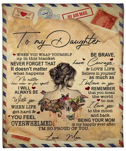 When You Wrap Yourself- To My Daughter Blanket, Blanket Quilt Bedding Set for Kids.