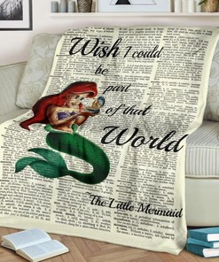 Wish I Could Be Part Of That World Ariel Fleece Blanket Gift For Fan, Premium Comfy Sofa Throw Blanket