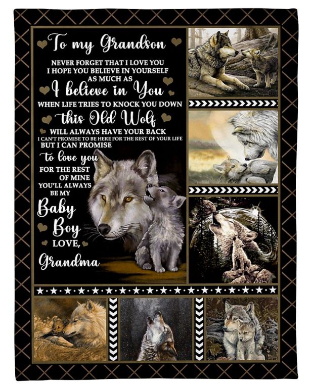Wolf To My Grandson You'll Always Be My Baby Boy Fleece Blanket From Grandma To Grandson Birthday