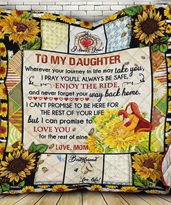 You'll Always Be Safe Sunflower Quilt Blanket for Daughter - Sentimental and Heartfelt Gift for Your Loved Ones