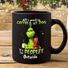 All I Need Is Coffee And My Dog Grinch Mug for Her - Funny Valentine's Day Gift Idea