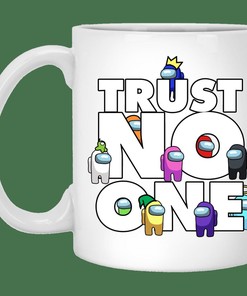Among Us Trust No One Mug Set, Best Gift for Friends or Lovers with Love Quotes